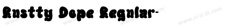 Rustty Dope Regular字体转换